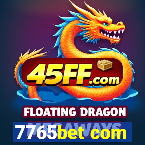 7765bet com